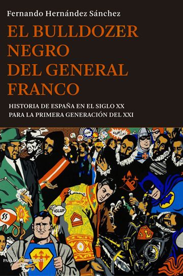 EL BULLDOZER NEGRO DEL GENERAL FRANCO